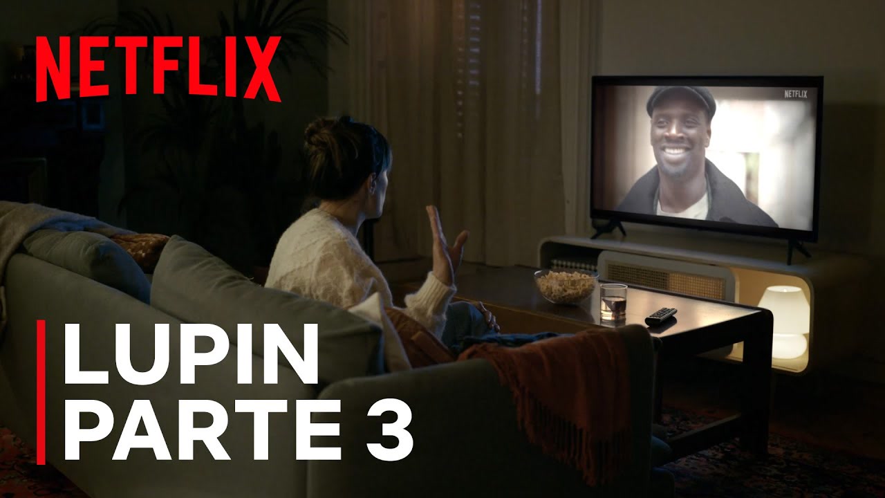 LUPIN: PARTE 3 | Netflix España emite una disculpa pública