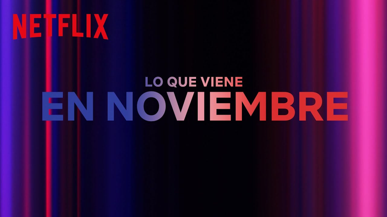 Los estrenos de noviembre de 2023 en Netflix España
