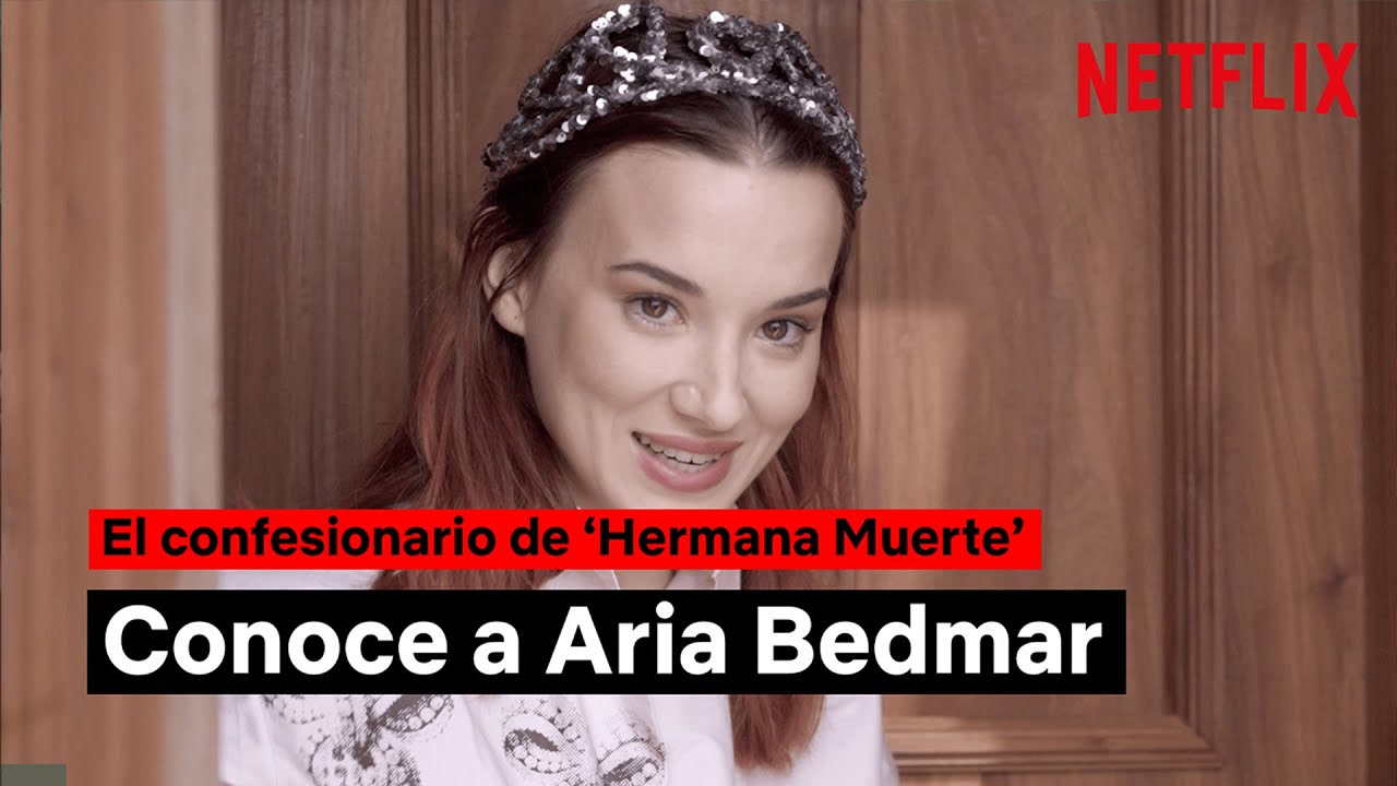 Conoce a Aria Bedmar, la Hermana Muerte de Netflix España