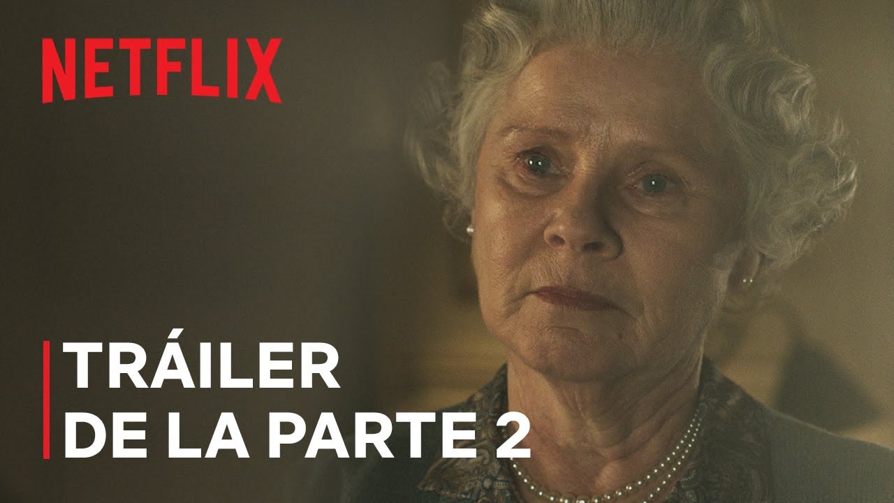 The Crown: Temporada 6 | Parte 2 del tráiler | Netflix