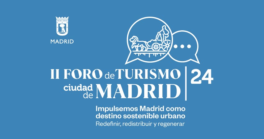 Madrid se viste de gala este jueves para el II Foro de Turismo