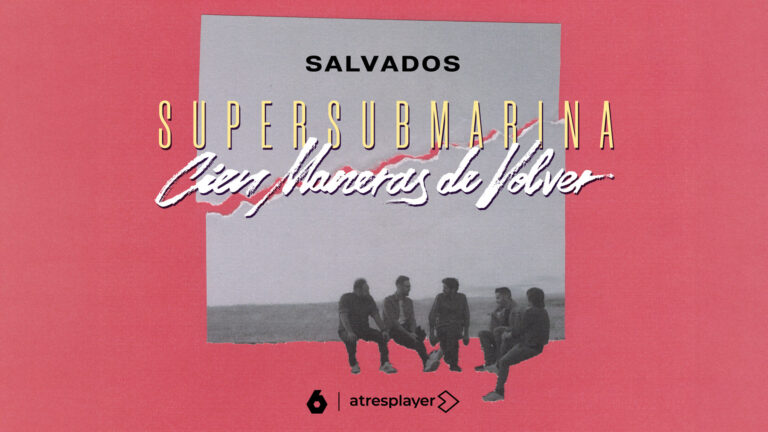 laSexta presenta este domingo ‘Supersubmarina. Cien maneras de volver’, un especial de ‘Salvados’ con la banda completa
